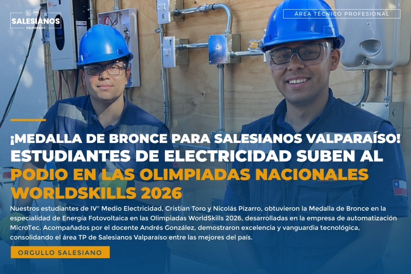 ¡Medalla de Bronce para Salesianos Valparaíso! Estudiantes de Electricidad suben al Podio en las Olimpiadas nacionales Worldskills 2026