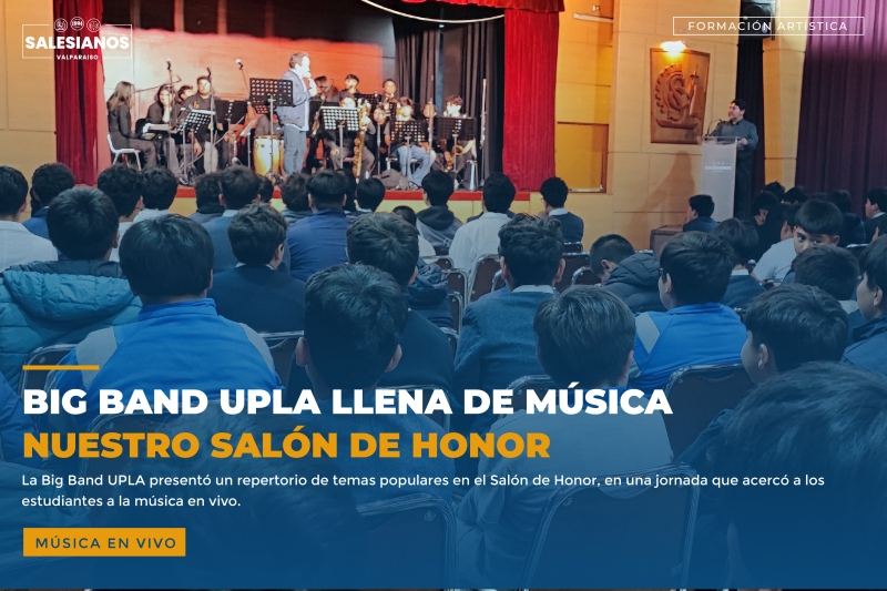 Big Band de la UPLA llena de música nuestro Salón de Honor