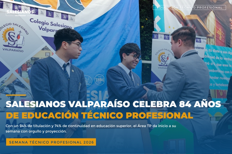 Salesianos Valparaíso da el vamos a la Semana Técnico Profesional 2026, en el marco de los 84 años de la Educación TP en Chile